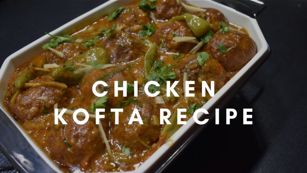 Chicken Kofta Recipe