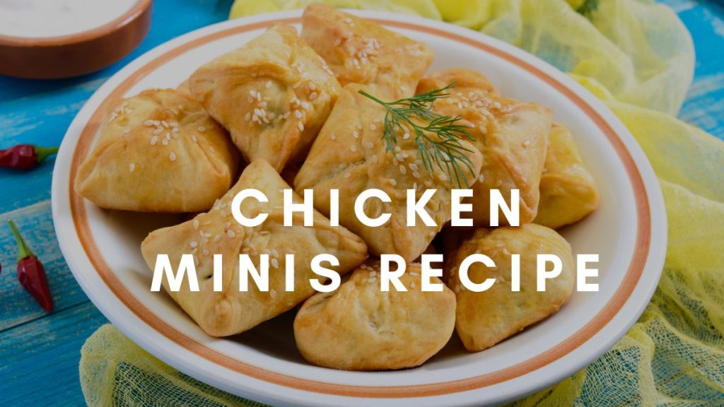 Chicken Minis Recipe