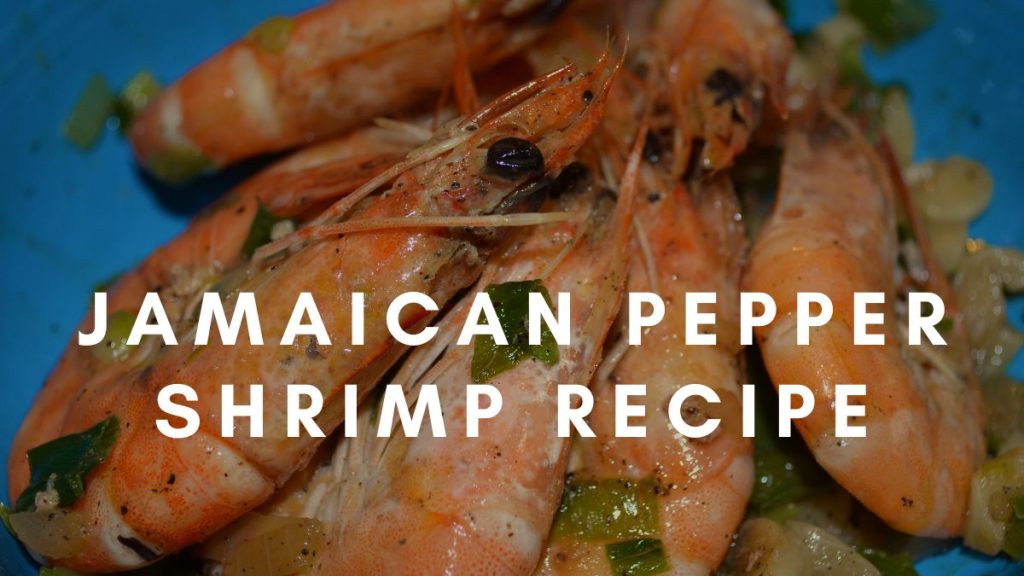 Jamaican Pepper Shrimp Recipe