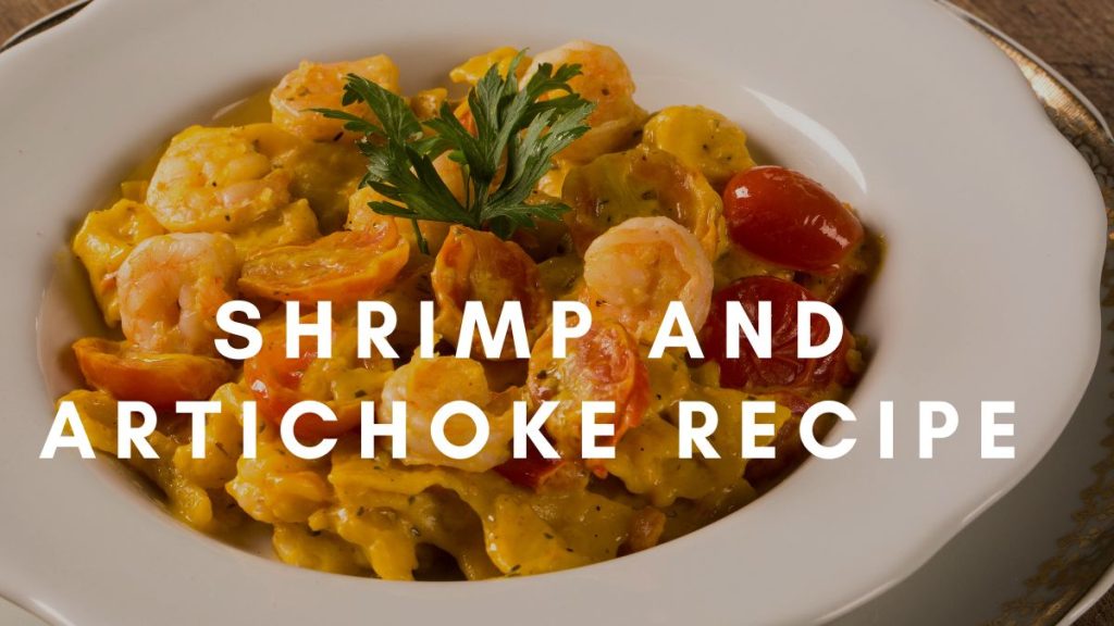 Shrimp and Artichoke Recipe