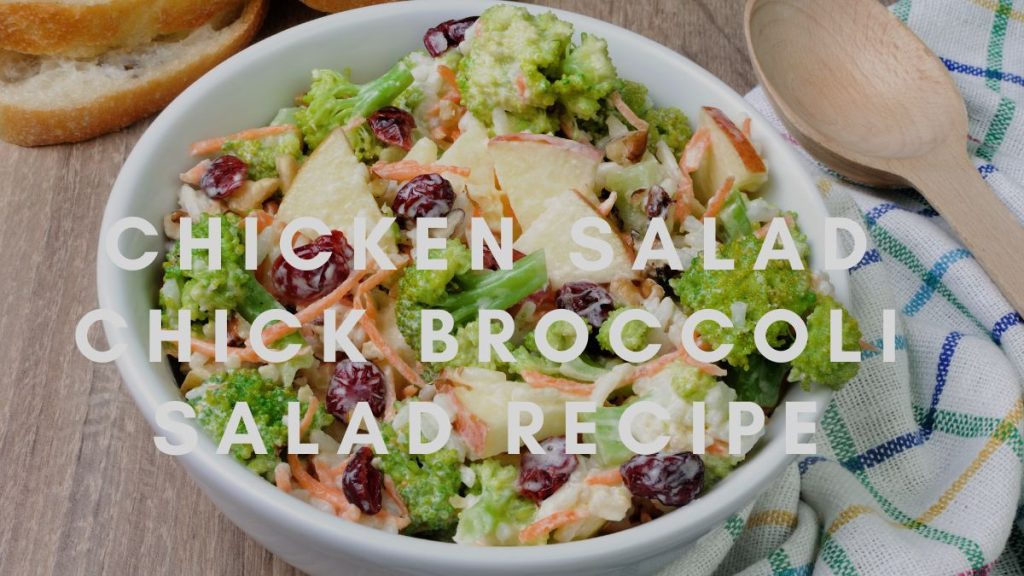 Chicken Salad Chick broccoli salad Recipe